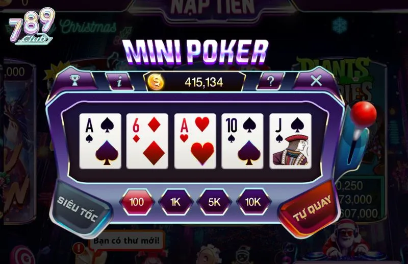 Cơ hội trúng lớn đang chờ bạn với mini poker 789club