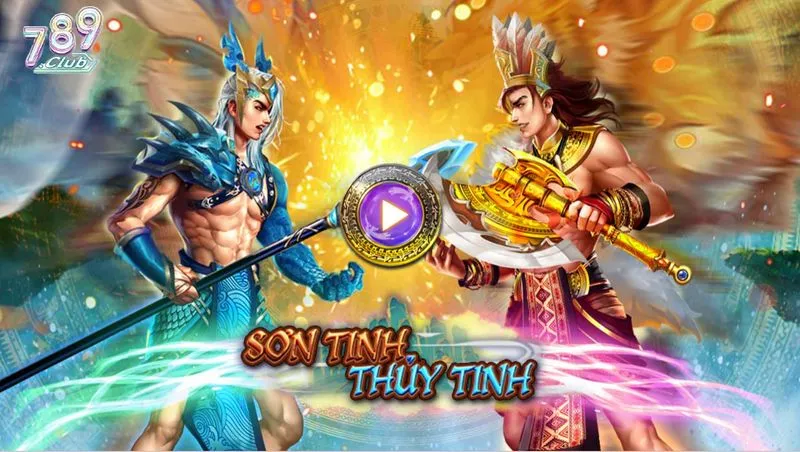 Kinh nghiệm quay slot Sơn tinh Thủy tinh 789club